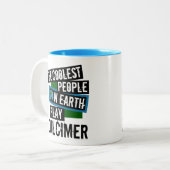 Die Coolsten Menschen der Erde spielen Dulcimer Zweifarbige Tasse (Vorderseite Links)