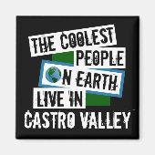 Die Coolsten Menschen der Welt leben im Castrotal Magnet (Vorne)