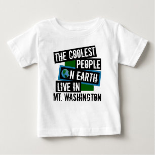 Die Coolsten Menschen der Welt leben im Mt. Washin Baby T-shirt