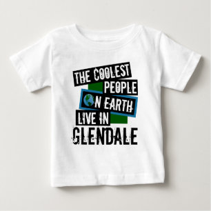 Die Coolsten Menschen der Welt leben in Glendale Baby T-shirt
