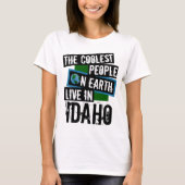 Die Coolsten Menschen der Welt leben in Idaho T-Shirt (Vorderseite)