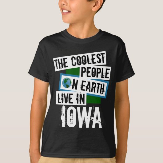 Die Coolsten Menschen der Welt leben in Iowa T-Shirt (Vorderseite)