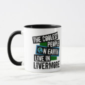 Die Coolsten Menschen der Welt leben in Livermore Tasse (Links)