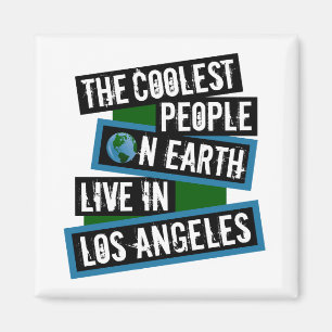 Die coolsten Menschen der Welt leben in Los Angele Magnet