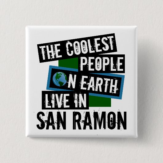 Die Coolsten Menschen der Welt leben in San Ramon Button (Vorderseite)