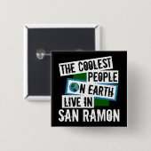 Die Coolsten Menschen der Welt leben in San Ramon Button (Vorne & Hinten)