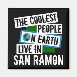 Die Coolsten Menschen der Welt leben in San Ramon Magnet