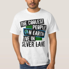 Die Coolsten Menschen der Welt leben in Silver Lak T-Shirt