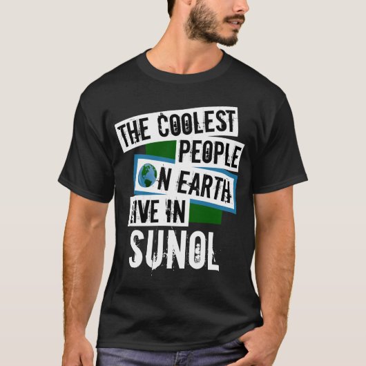 Die Coolsten Menschen der Welt leben in Sunol T-Shirt (Vorderseite)