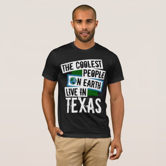 Die Coolsten Menschen der Welt leben in Texas T-Shirt (Vorne ganz)