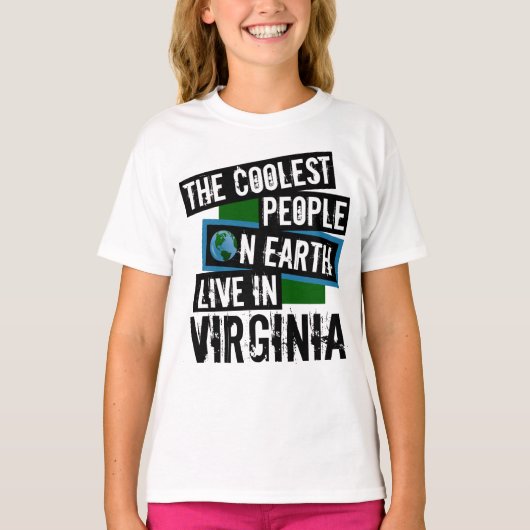 Die Coolsten Menschen der Welt leben in Virginia T-Shirt (Vorderseite)
