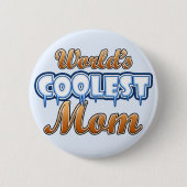 Die Coolstste Mama der Welt Button (Vorderseite)