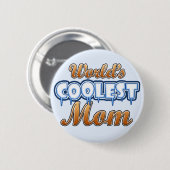 Die Coolstste Mama der Welt Button (Vorne & Hinten)