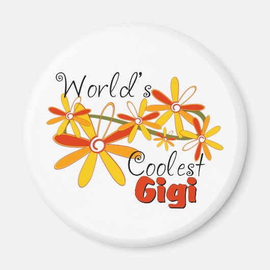Die Coolststen Gigi der Blumenwelt Magnet (Vorne)