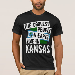 Die Coolststen Menschen der Welt leben in Kansas T-Shirt