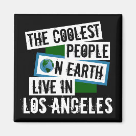 Die Coolststen Menschen der Welt leben in Los Ange Magnet