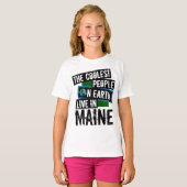 Die Coolststen Menschen der Welt leben in Maine T-Shirt (Vorne ganz)