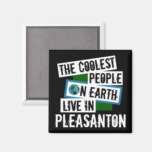 Die Coolststen Menschen der Welt leben in Pleasant Magnet (Vorderseite/Rückseite)