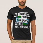 Die Coolststen Menschen der Welt leben in West-Vir T-Shirt (Vorderseite)