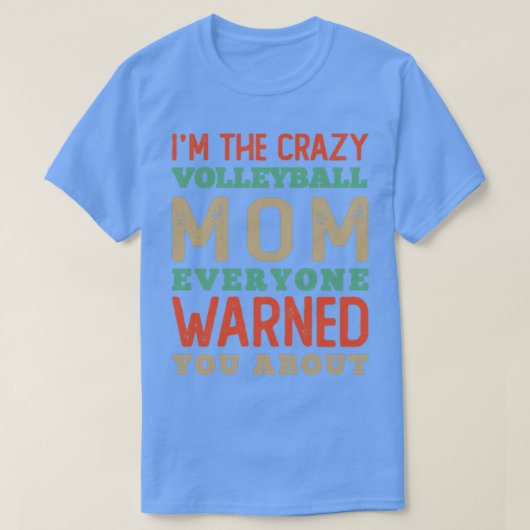 Die Crazy Volleyball-Mama T-Shirt (Design vorne)