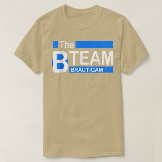 Die Crew der B-Mannschaft T-Shirt (Design vorne)