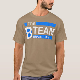 Die Crew der B-Mannschaft T-Shirt