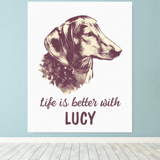 Die Dackel ist besser mit dem benutzerdefinierten Leinwanddruck (Insitu (Holzboden))