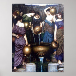 Die Danaides von John William Waterhouse Poster