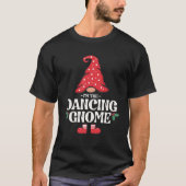 Die Dancing Gnome Funny Family Matching Group T-Shirt (Vorderseite)