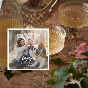 Die Dang-Sache Verlobungsfoto Haustier Cocktail Serviette