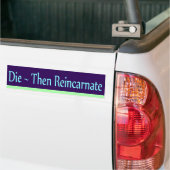 Die, ~ dann Reincarnate Autoaufkleber (Auf Lkw)