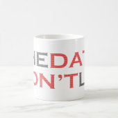 Die Daten lügen die Tasse nicht (Mittel)