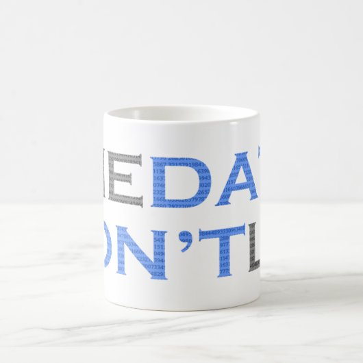 Die Daten lügen die Tasse nicht (Mittel)