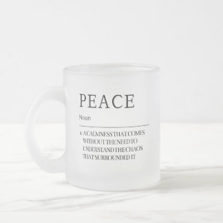 Die Definition der Mattierten Tasse des Friedens