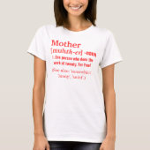 Die Definition der Mutter T-Shirt (Vorderseite)