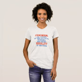 Die Definition des Feminismus T-Shirt (Vorne ganz)