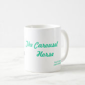 "DIE DEKORATIVE TASSE DES CAROUSEL HORSE" KAFFEE-T (VorderseiteRechts)