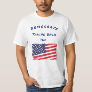 Die Demokraten, die die Flag-Wahl zurücknehmen T-Shirt
