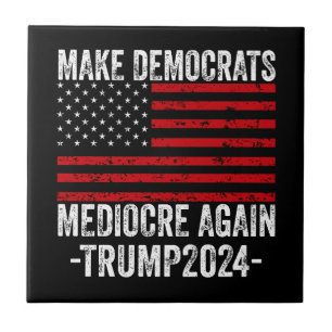 DIE DEMOKRATEN WIEDER MITTELN, TRUMP 2024 FLIESE