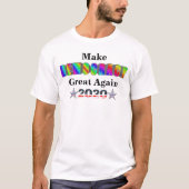 Die Demokratie 2020 wieder großartig machen T-Shirt (Vorderseite)