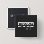 Die Demokratie hat sich durchgesetzt Button (Vorne & Hinten)