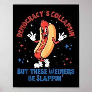 Die Demokratie kollabiert, aber diese Wiener schna Poster