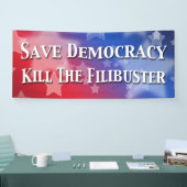 Die Demokratie rette den Filibuster um. Banner (Messe)