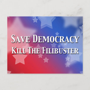 Die Demokratie rette den Filibuster um. Postkarte