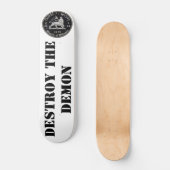 DIE DEMON-Skateboard ZERSTÖREN Skateboard (Vorderseite)