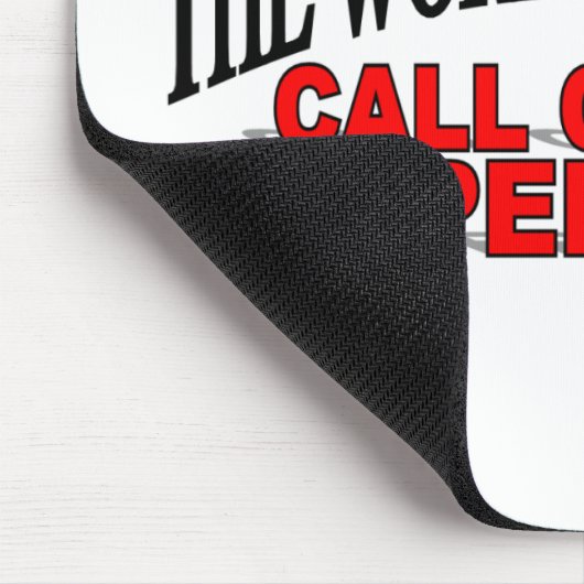 Die Der Anruf-Mitte-Aufsichtskraft der Welt Mousepad (Ecke)