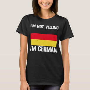 Die deutsche Flagge von mir schreie nicht, ich bin T-Shirt