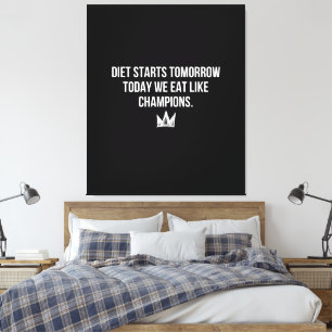 Die Diät beginnt morgen - heute essen wir wie Cham Leinwanddruck