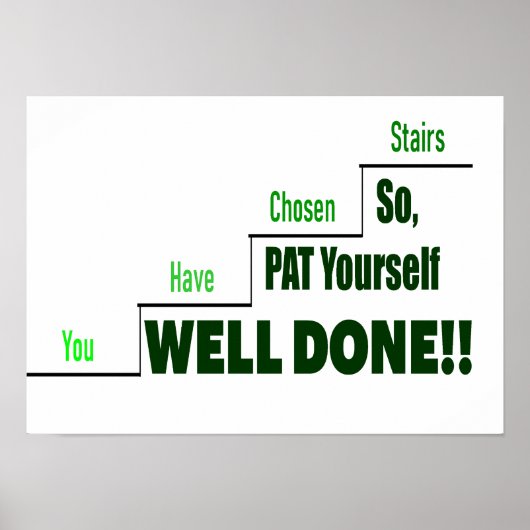 Die, die "die Treppen nehmen" Poster (Vorne)