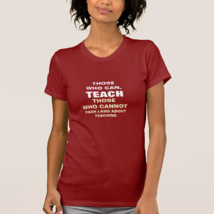 Die, die können, unterrichten T-Shirt